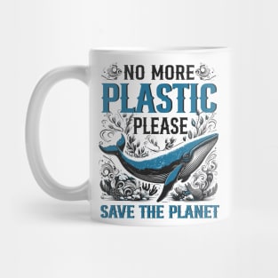 No More Plastic Please Science Earth Day Mug